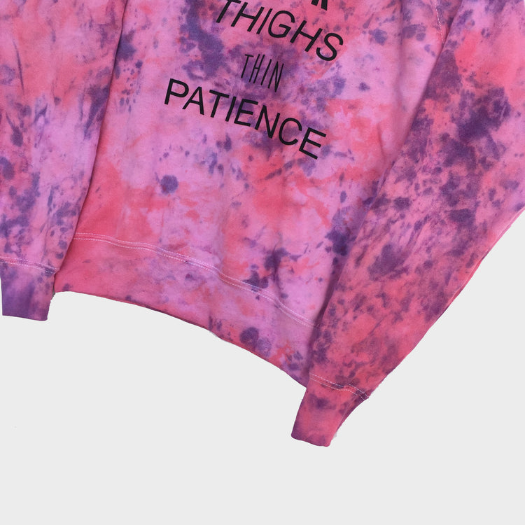 Thick Thighs Thin Patience Pink/Purple Tie Dye Sweatshirt - Free Shipping - iimvclothing