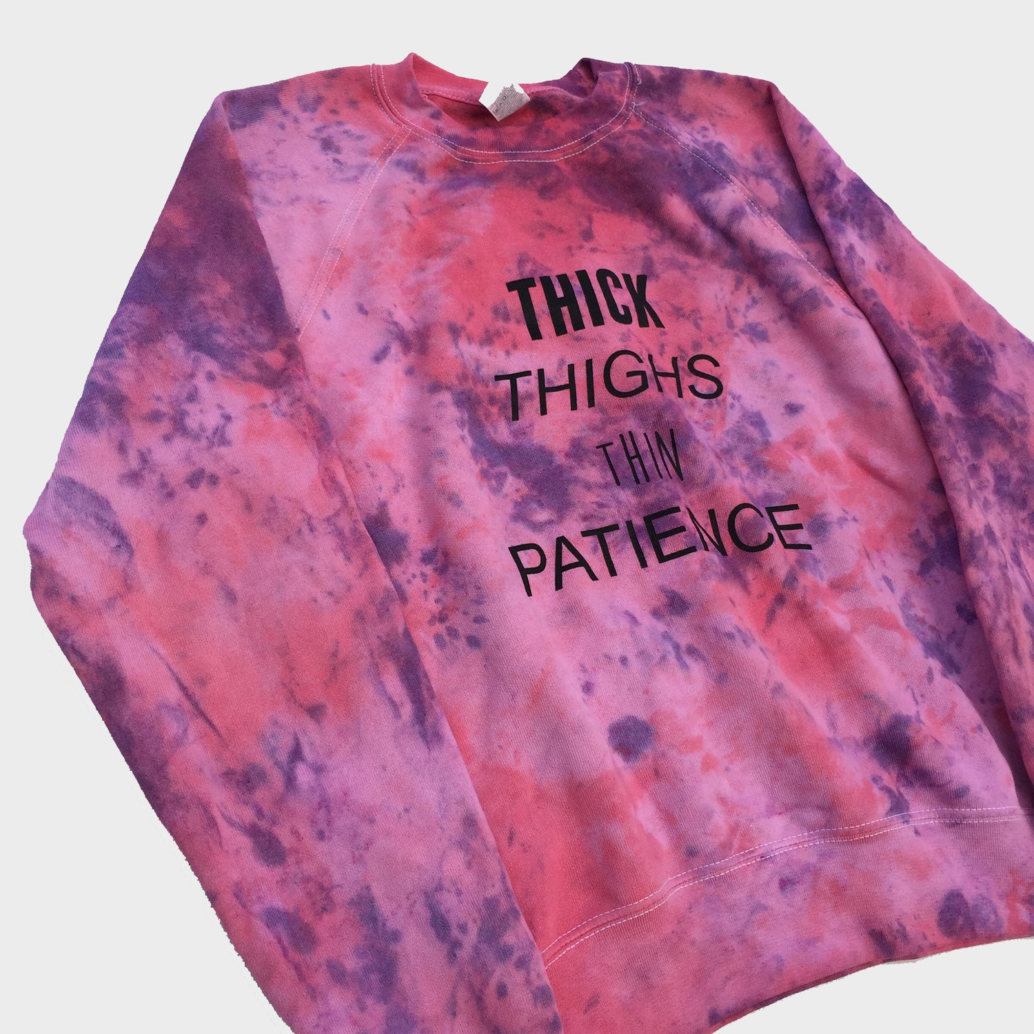 Thick Thighs Thin Patience Pink/Purple Tie Dye Sweatshirt - Free Shipping - iimvclothing