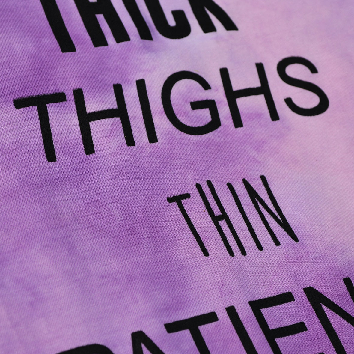 Thick Thighs Thin Patience Pink/Purple Tie Dye T-shirt - Free Shipping - iimvclothing